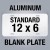  Standard 12"x6"  + $9.99 USD 